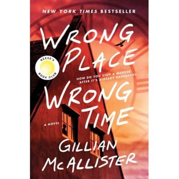 Wrong Place Wrong Time -- Gillian McAllister - Picture 3 of 3